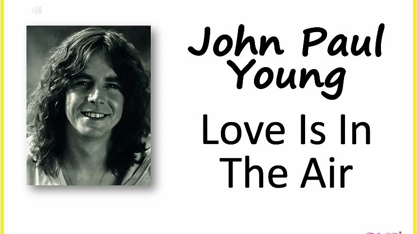 John Paul Young - Love is in the Air